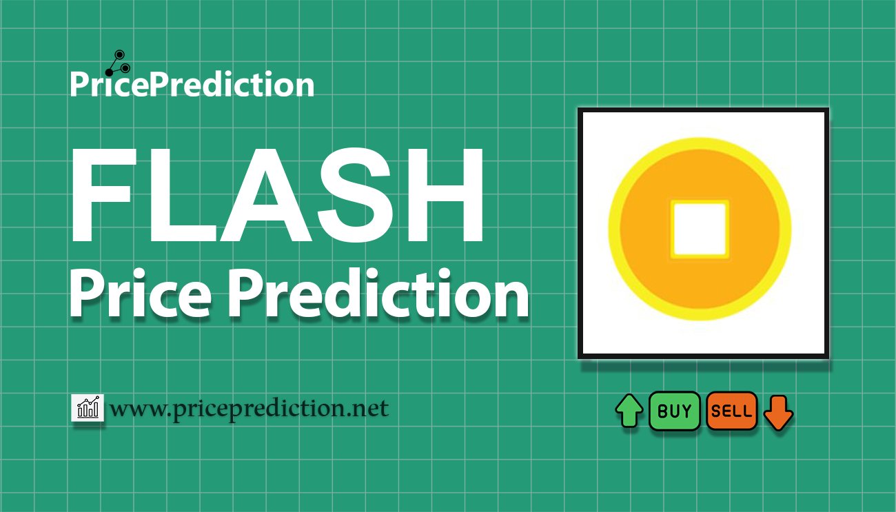 Flash Protocol Koers Verwachting 2025, 2030 | FLASH Koers Verwachting