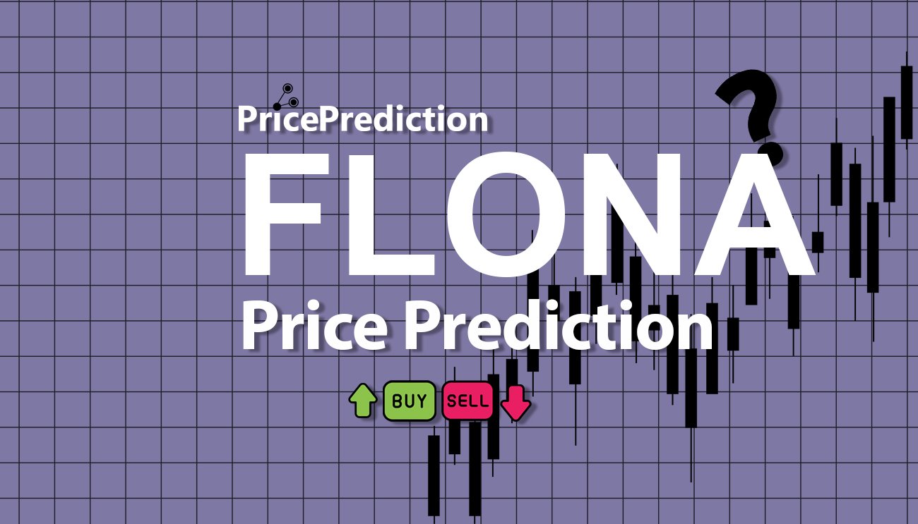 Pronostico Precio Flona (FLONA) 2025, 2030 | Cotizacion Flona