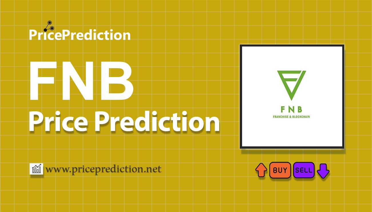 FNB Protocol Koers Verwachting 2025, 2030 | FNB Koers Verwachting