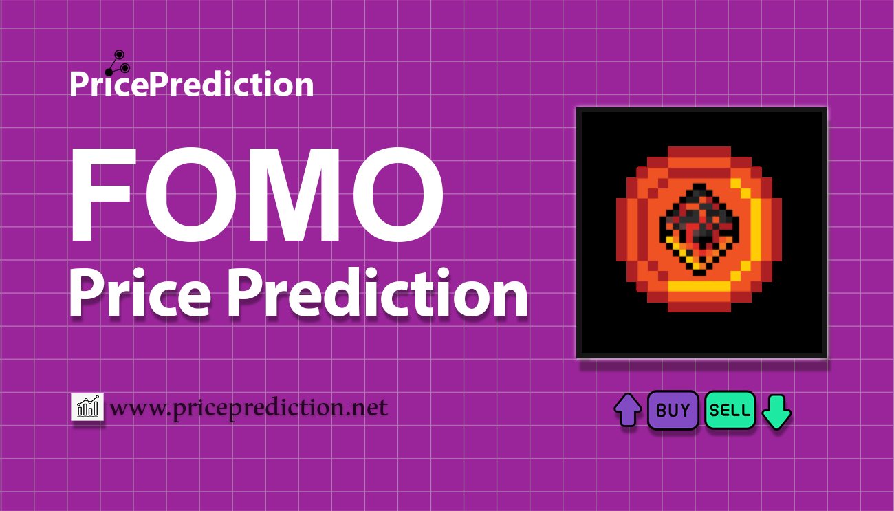 FOMO BULL CLUB Price Prediction 2025, 2030 | FOMO Price Forecast