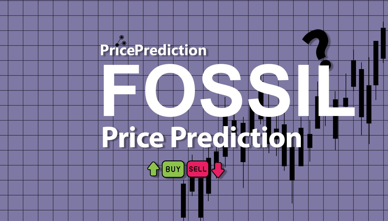 Pronostico Precio Fossil (FOSSIL) 2025, 2030 | Cotizacion Fossil