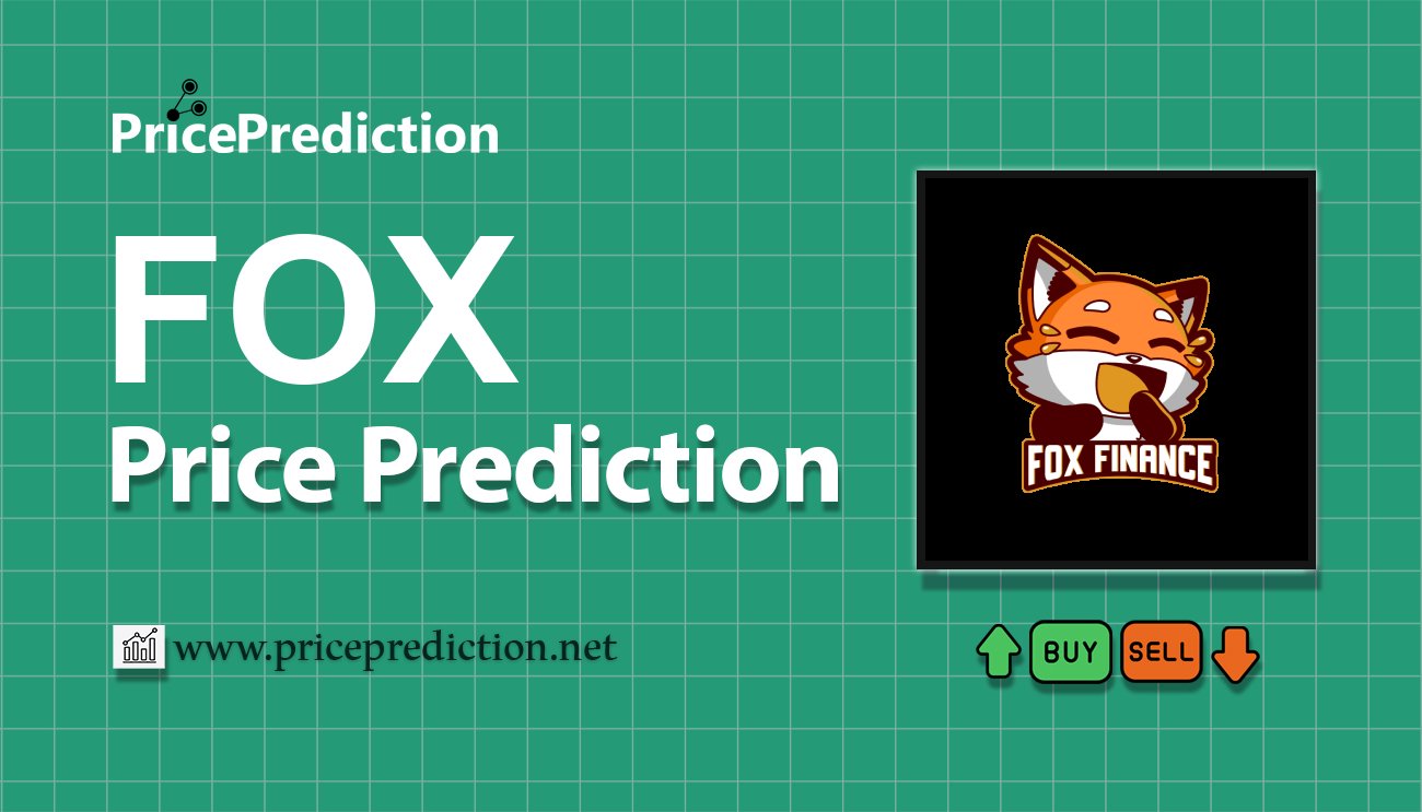 FOX TOKEN Kurs Prognose 2025, 2030 | FOX Prognose