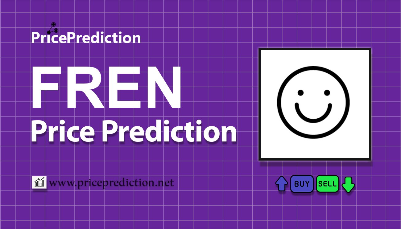 Pronostico Precio Frenchie Network (FREN) 2025, 2030 | Cotizacion Frenchie Network