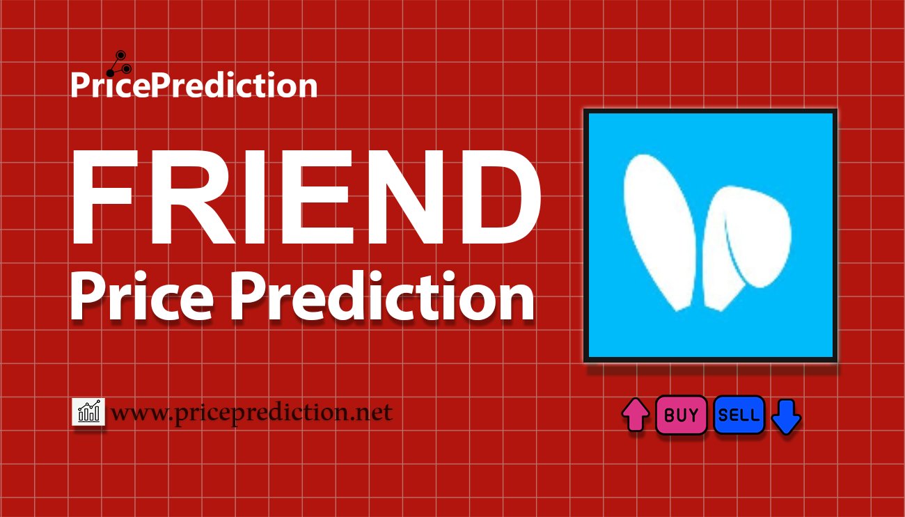 Previsão Friend.tech  Para 2025, 2030 | FRIEND Criptomoeda Previsão