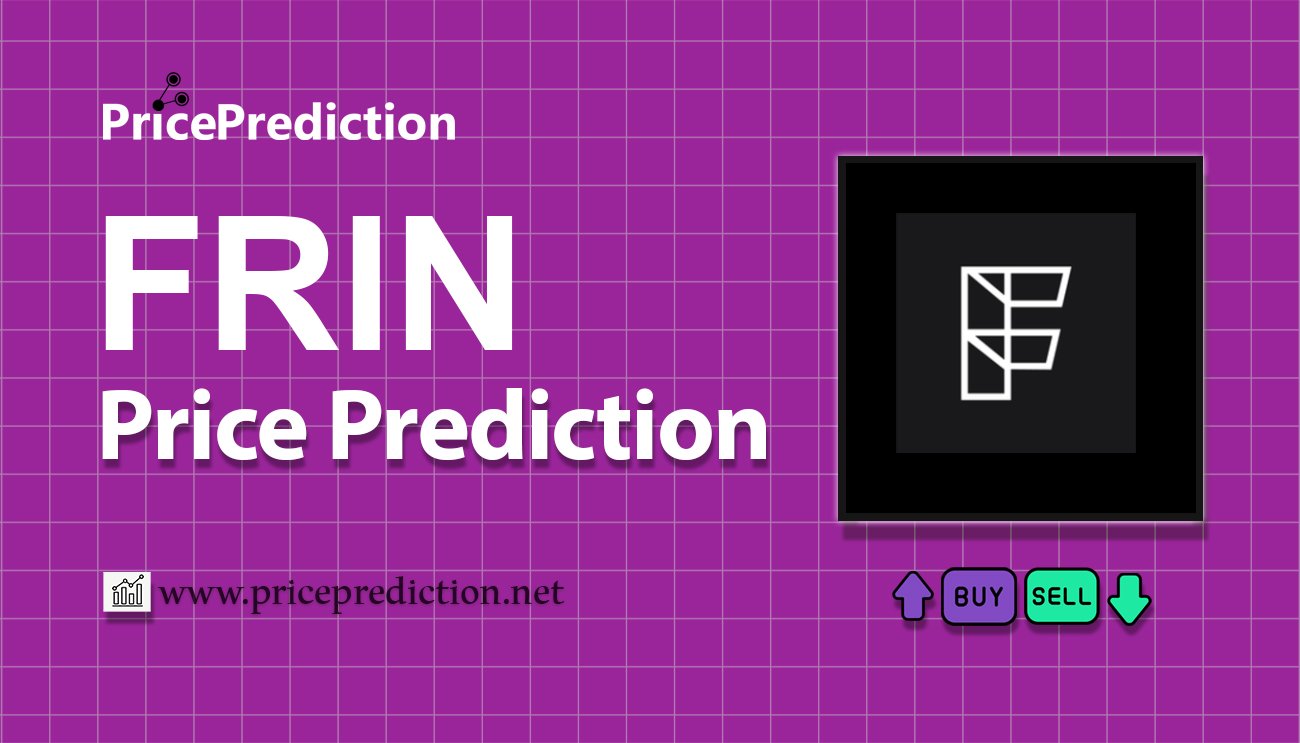 Fringe Finance Price Prediction 2025, 2030 | FRIN Price Forecast