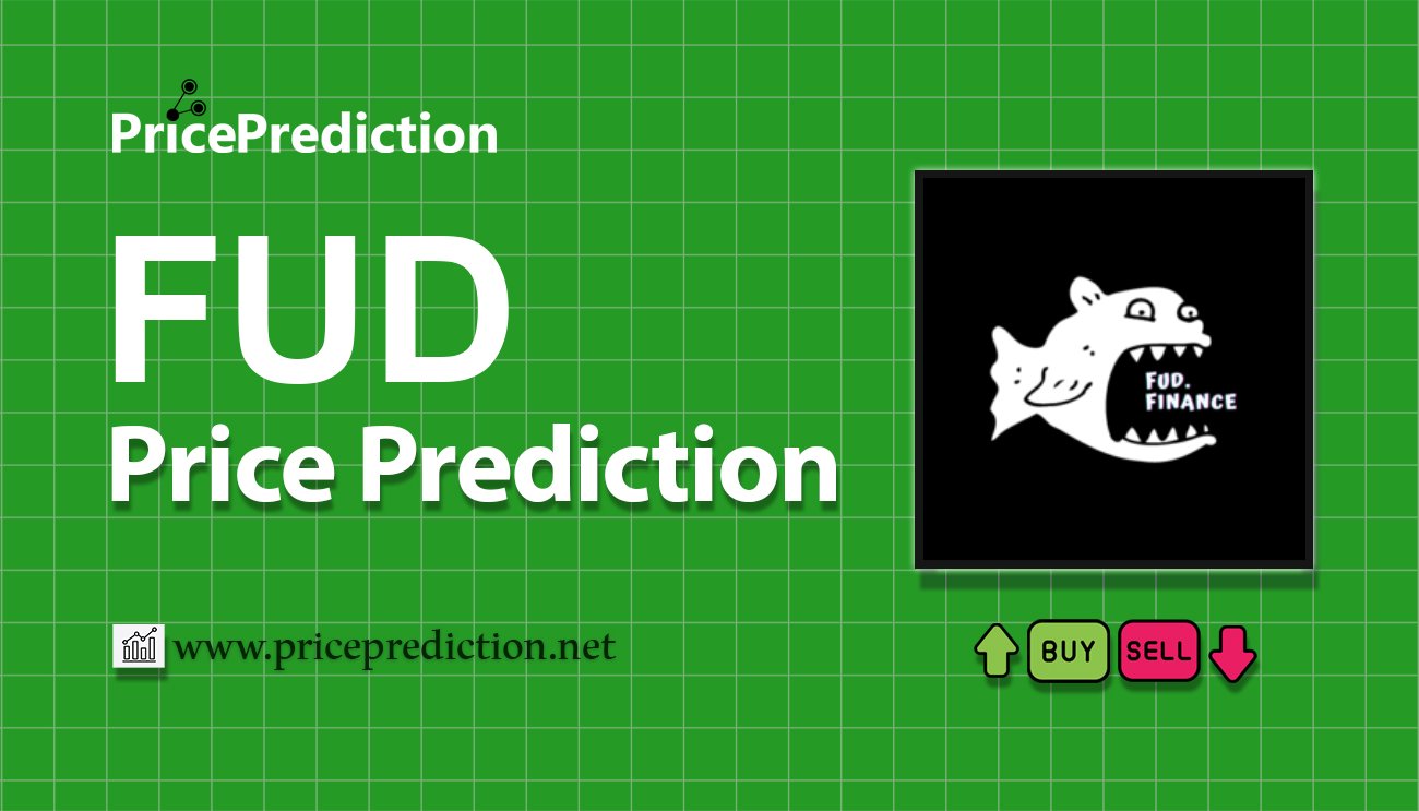 FUD Galore Price Prediction 2025, 2030 | FUD Price Forecast