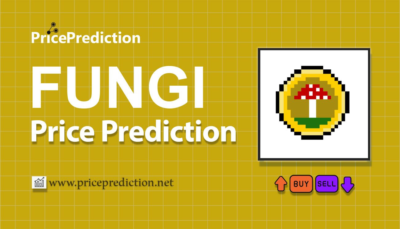 Fungi Koers Verwachting 2025, 2030 | FUNGI Koers Verwachting
