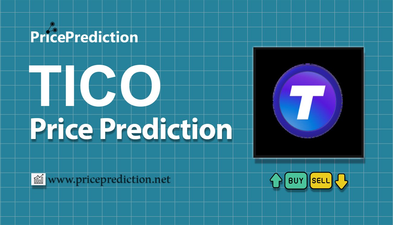 Funtico Price Prediction 2025, 2030 | TICO Price Forecast