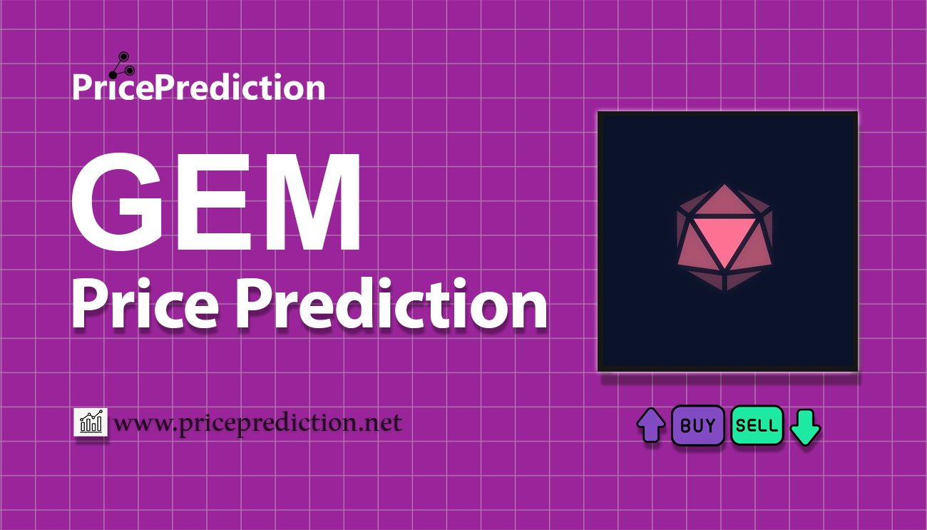 Gems Price Prediction 2025, 2030 | GEM Price Forecast