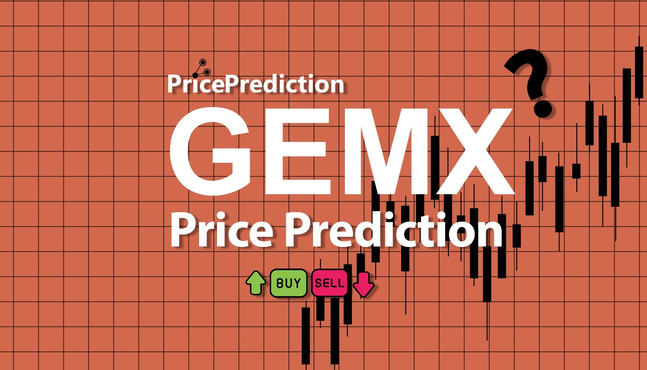 Pronostico Precio GEMX (GEMX) 2025, 2030 | Cotizacion GEMX