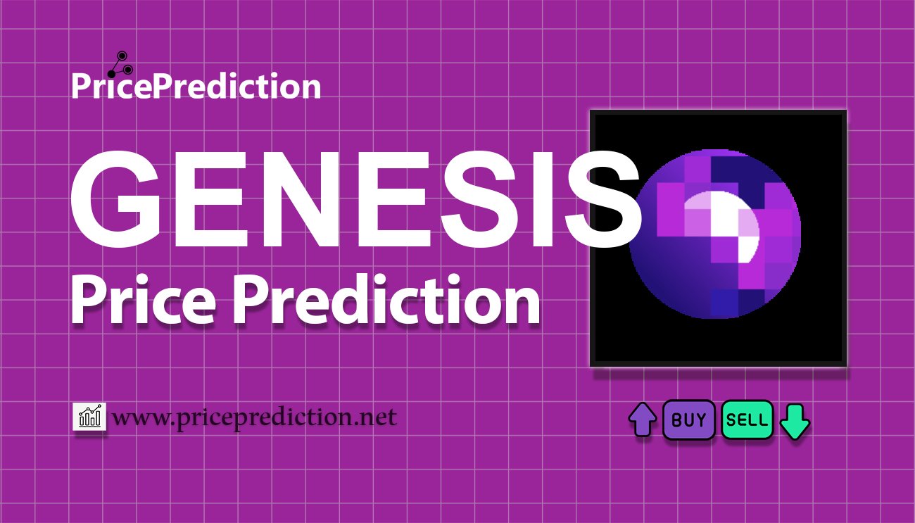 Genesis Worlds Price Prediction 2025, 2030 | GENESIS Price Forecast