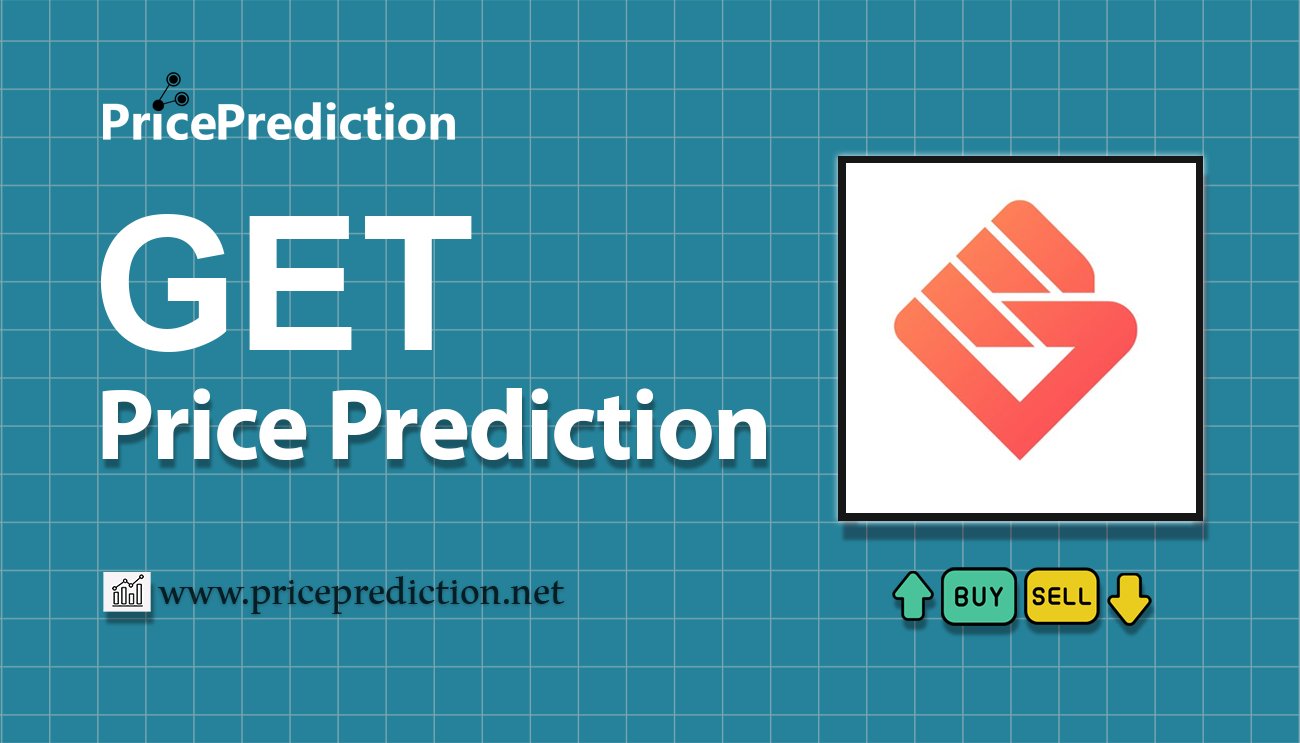 GET Protocol Price Prediction 2025, 2030 | GET Price Forecast