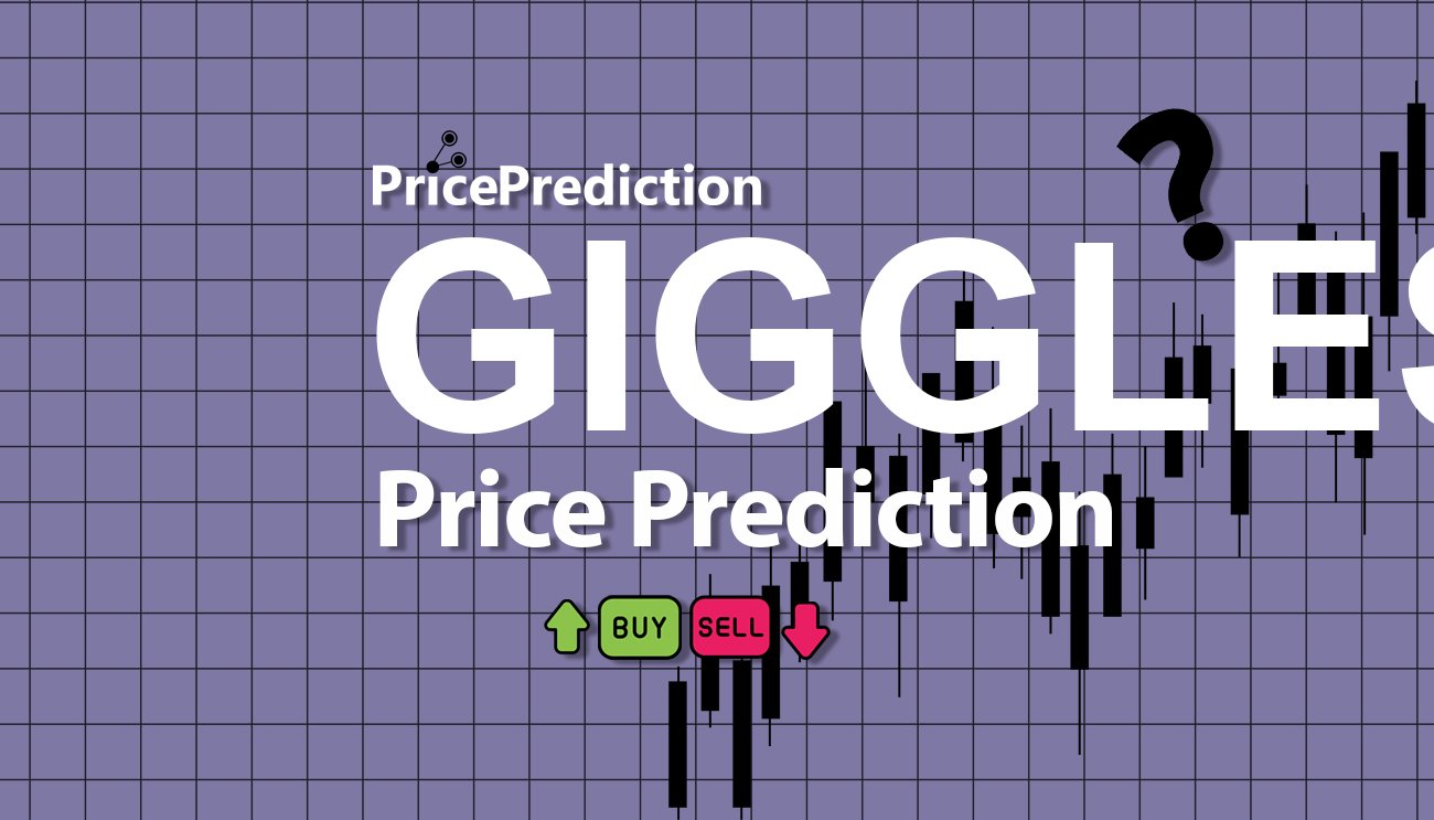 Previsão Giggles  Para 2025, 2030 | GIGGLES Criptomoeda Previsão