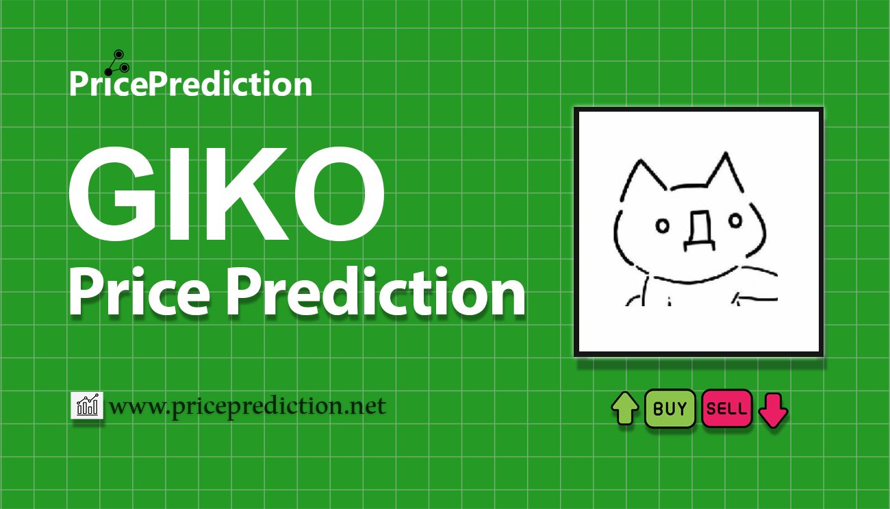 Giko Cat Koers Verwachting 2025, 2030 | GIKO Koers Verwachting