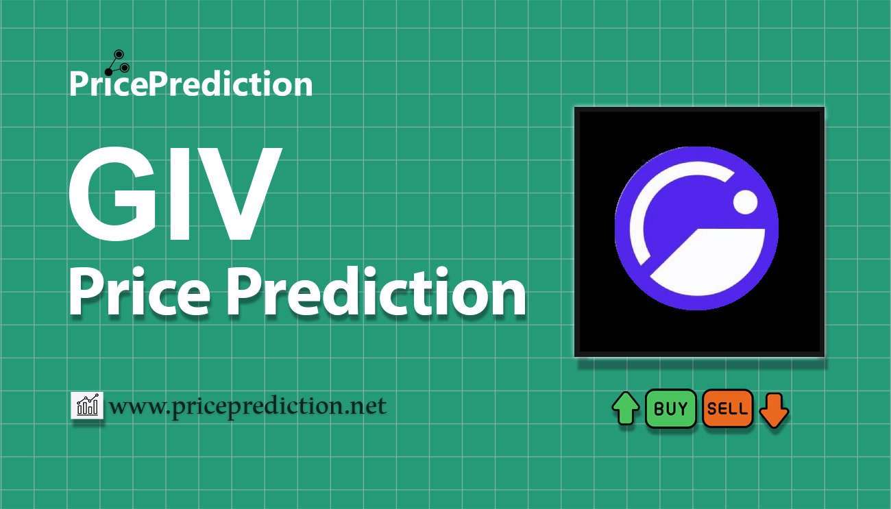 Giveth Price Prediction 2025, 2030 | GIV Price Forecast