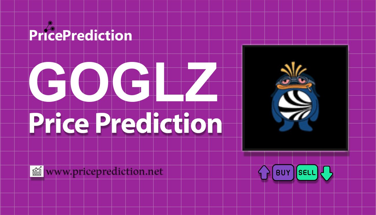 Pronostico Precio GOGGLES (GOGLZ) 2025, 2030 | Cotizacion GOGGLES