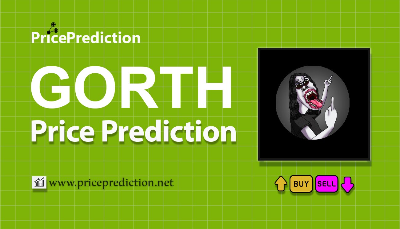 Pronostico Precio Gorth (GORTH) 2025, 2030 | Cotizacion Gorth
