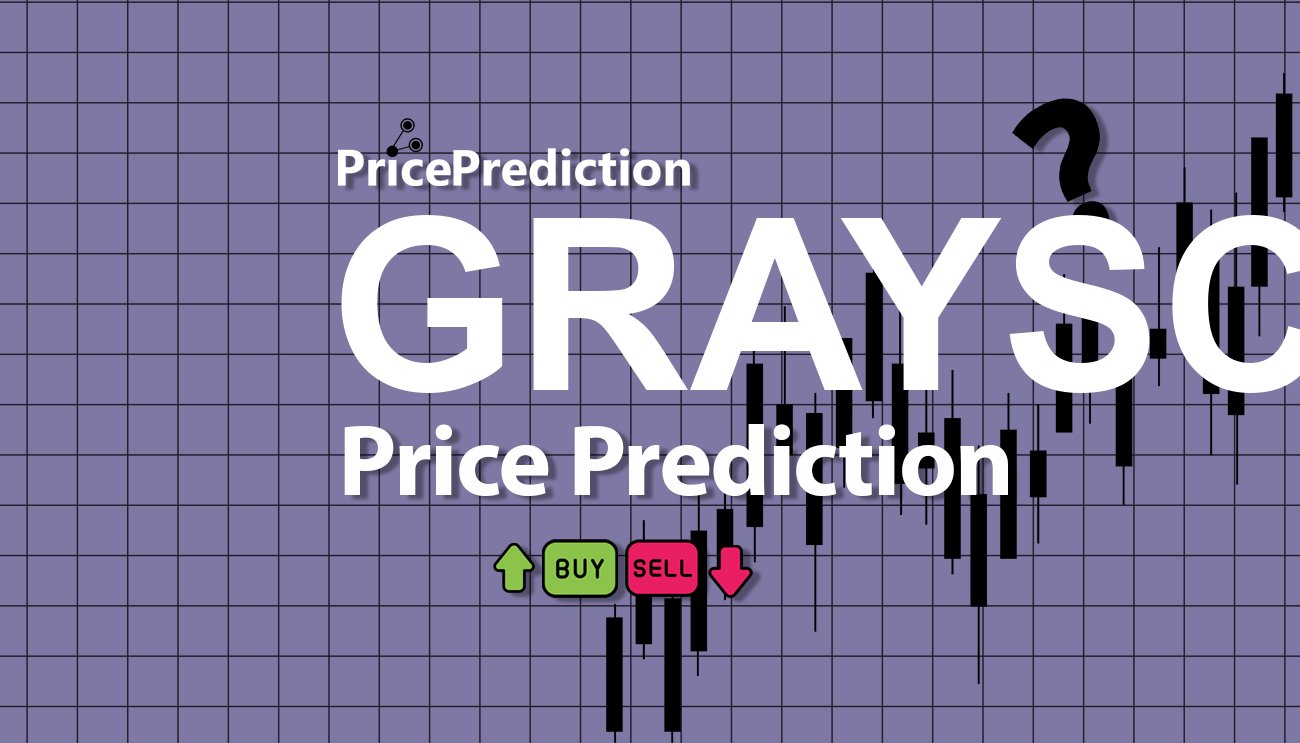 Pronostico Precio Grayscale (GRAYSCALE) 2025, 2030 | Cotizacion Grayscale