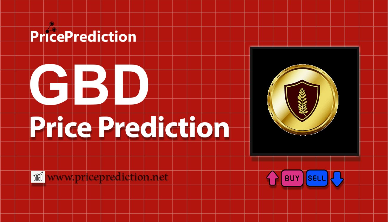 Great Bounty Dealer Fiyat Tahmini 2025, 2030 | GBD Fiyat Tahmini