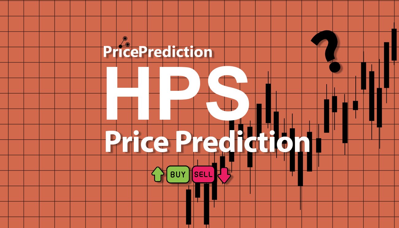 HappinessToken Price Prediction 2025, 2030 | HPS Price Forecast