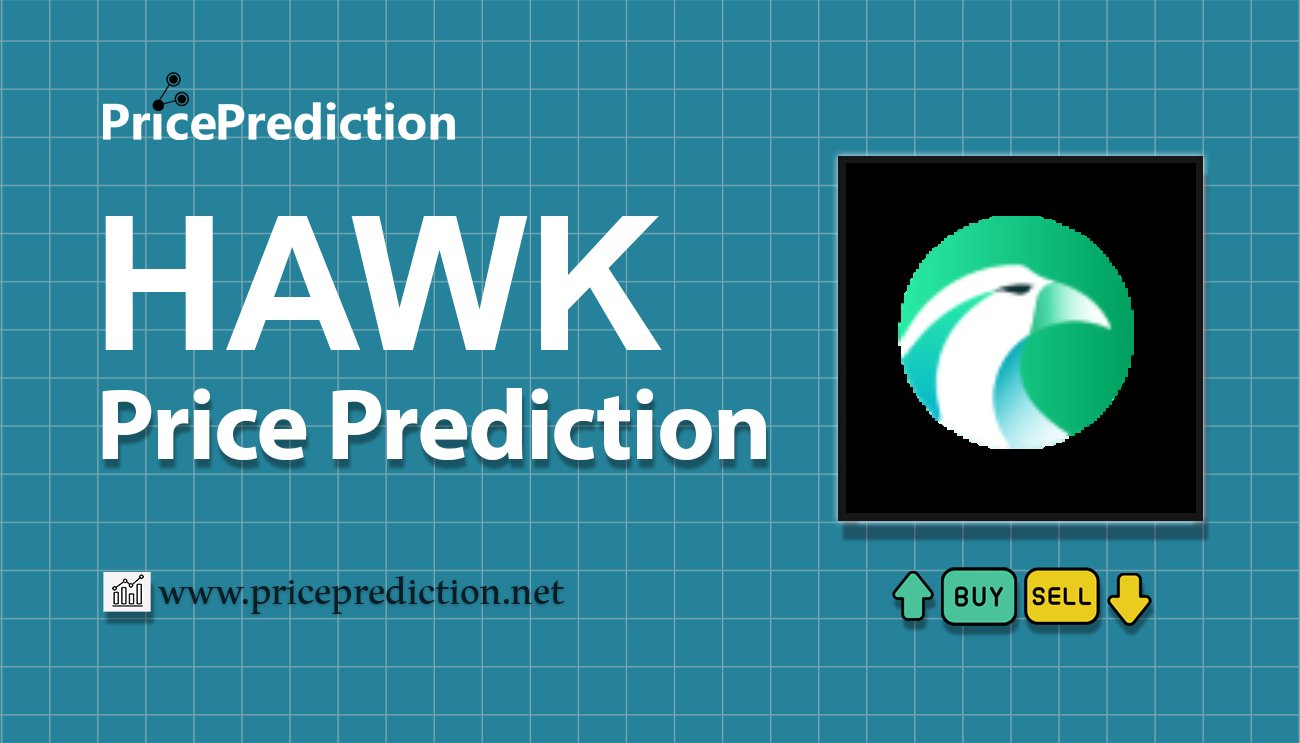 HawkFi Price Prediction 2025, 2030 | HAWK Price Forecast