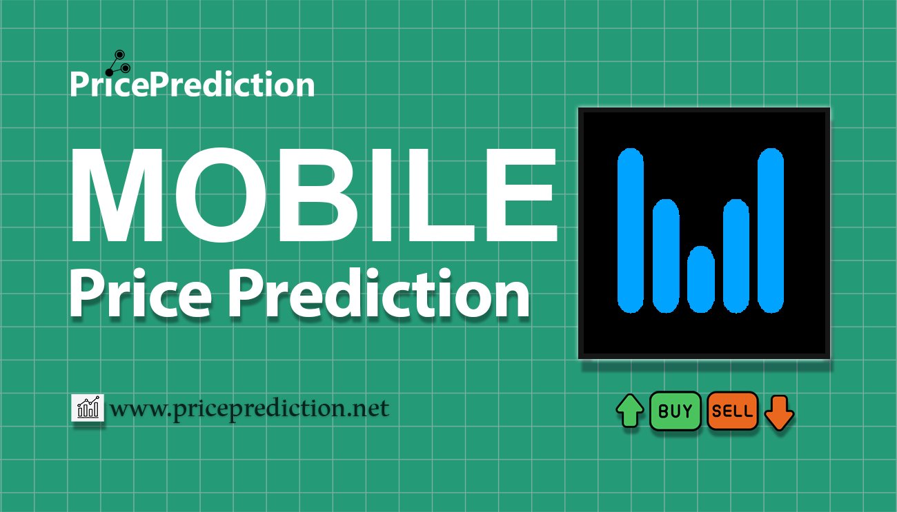Helium Mobile Price Prediction 2025, 2030 | MOBILE Price Forecast