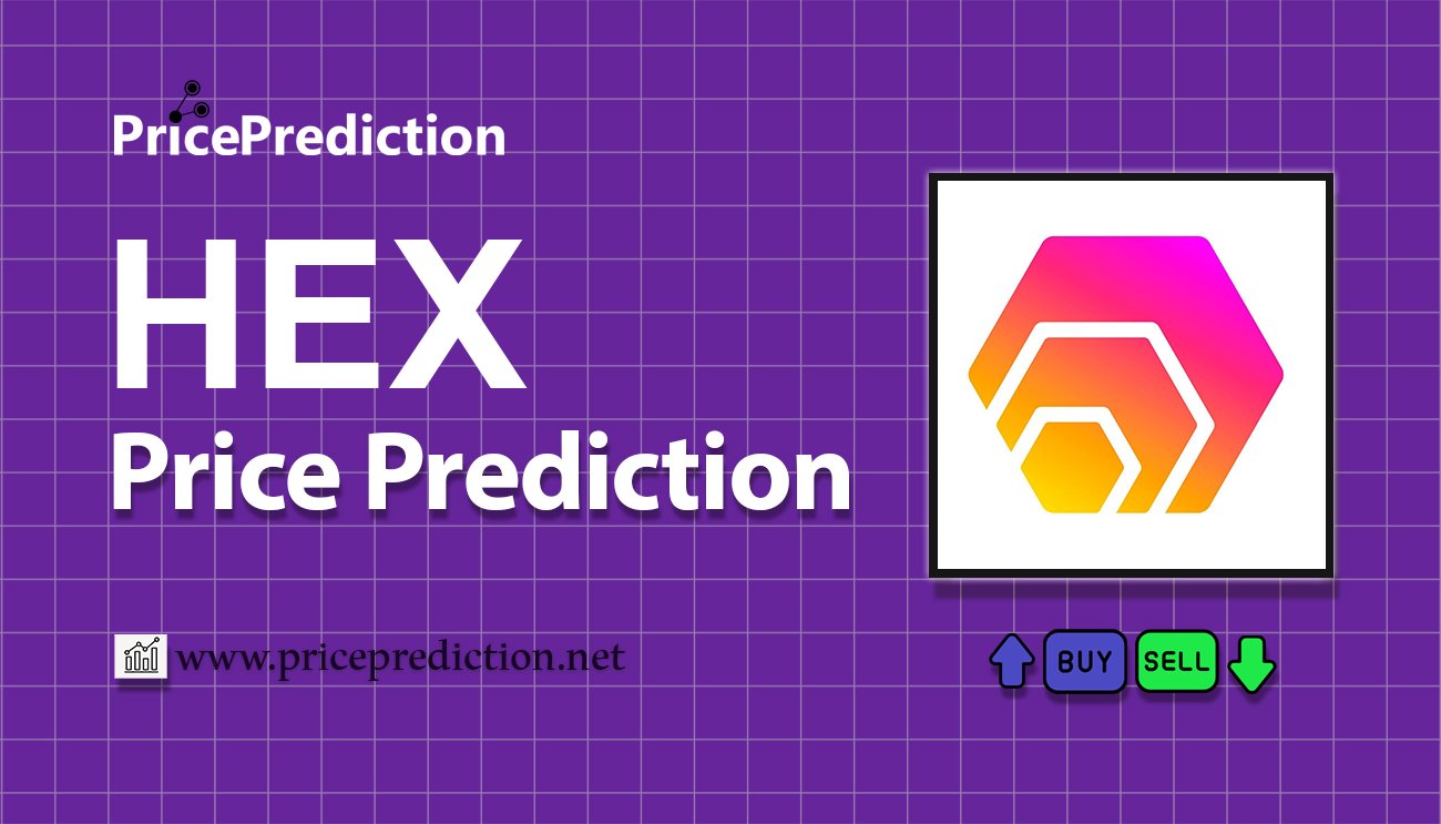 Previsioni HEX (PulseChain) Valore 2025, 2030 | Prezzo HEX Previsioni