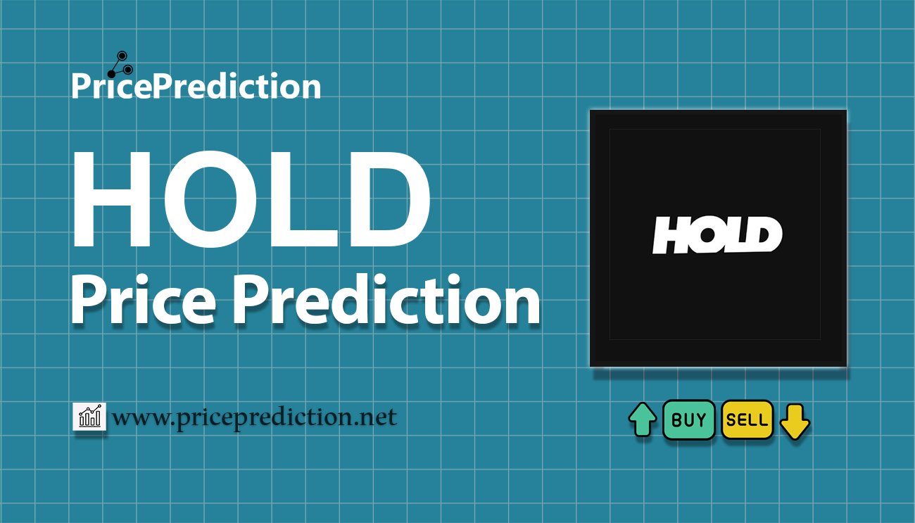HoldCoin Price Prediction 2025, 2030 | HOLD Price Forecast