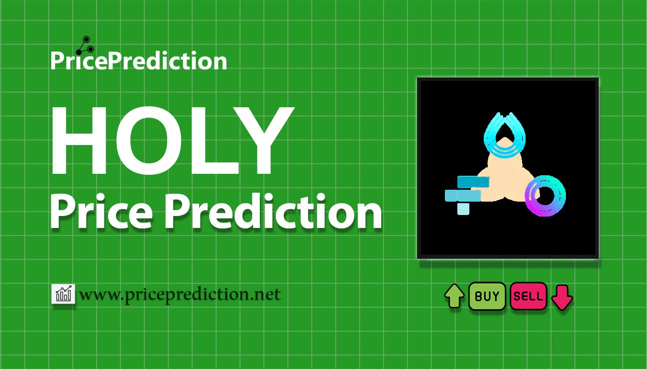 Previsioni HolyGrails.io Valore 2025, 2030 | Prezzo HOLY Previsioni