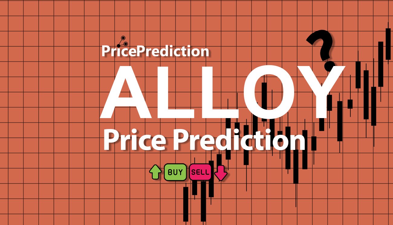 HyperAlloy Price Prediction 2025, 2030 | ALLOY Price Forecast