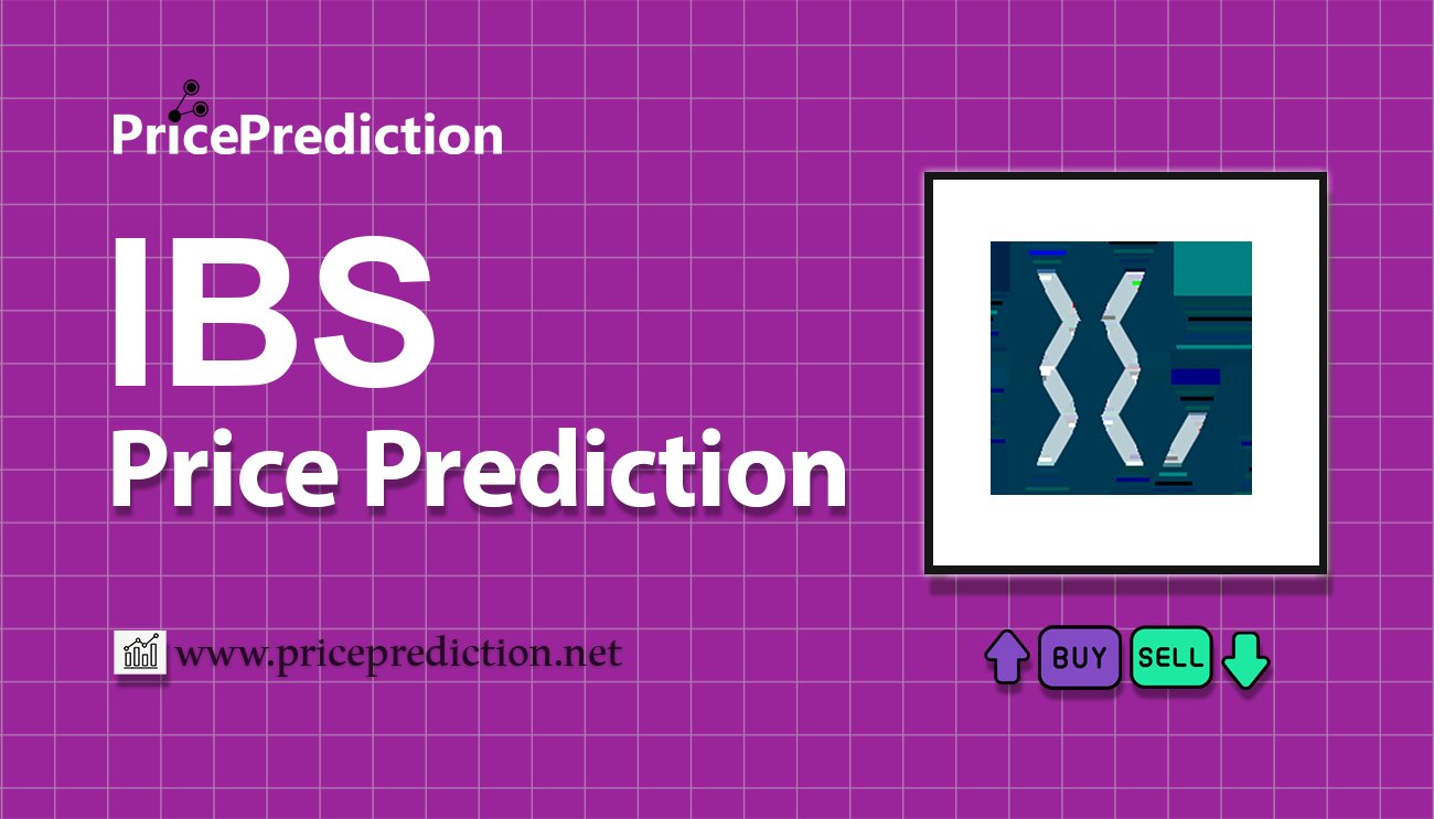 IBStoken Price Prediction 2025, 2030 | IBS Price Forecast
