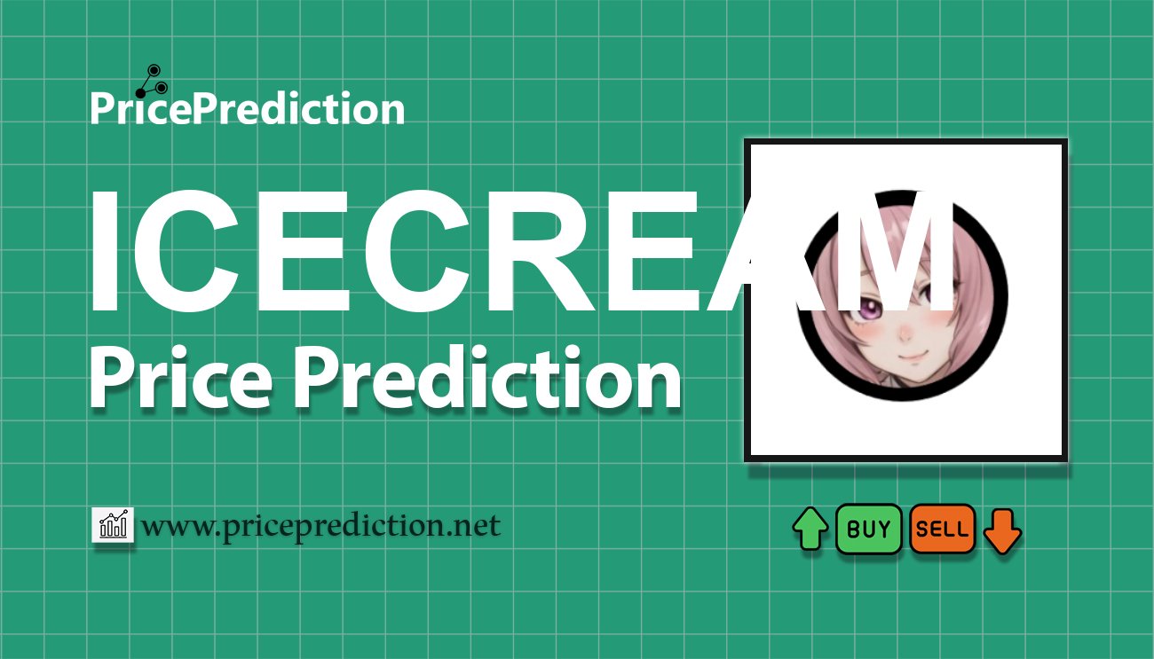IceCream AI Price Prediction 2025, 2030 | ICECREAM Price Forecast