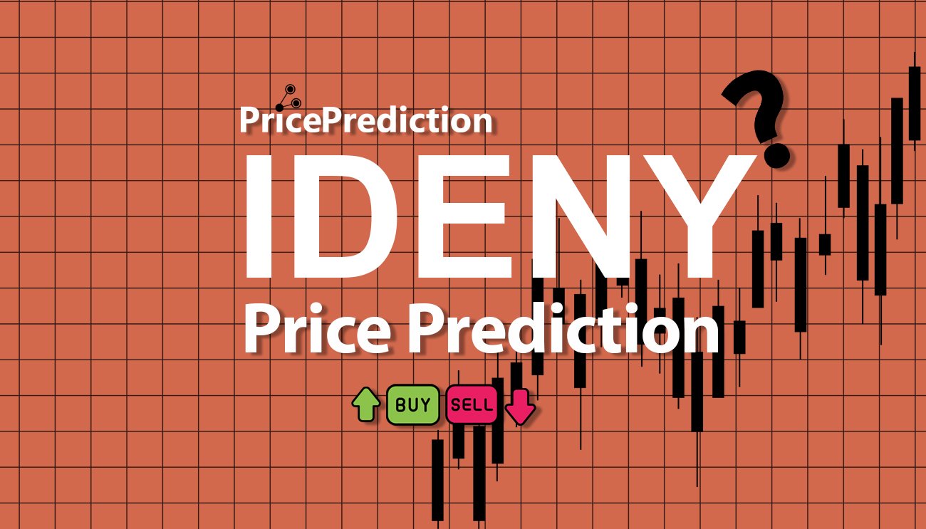 Ideny Price Prediction 2025, 2030 | IDENY Price Forecast