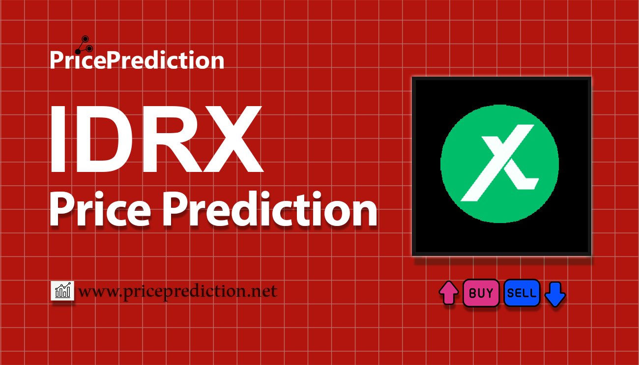IDRX Price Prediction 2025, 2030 | IDRX Price Forecast