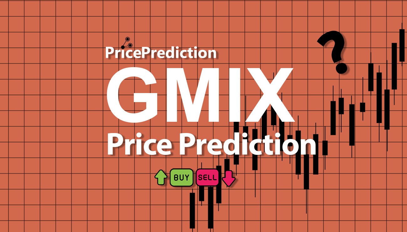 Pronostico Precio Imagine - The World as One (GMIX) 2025, 2030 | Cotizacion Imagine - The World as One