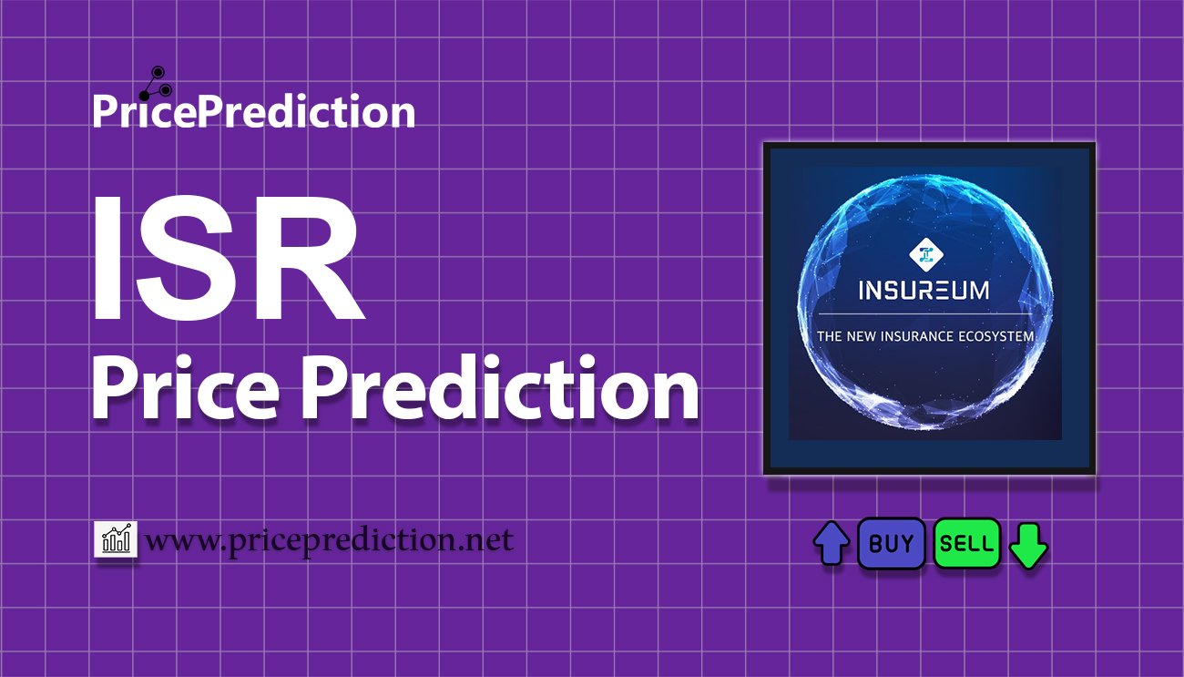 Previsão Insureum  Para 2025, 2030 | ISR Criptomoeda Previsão