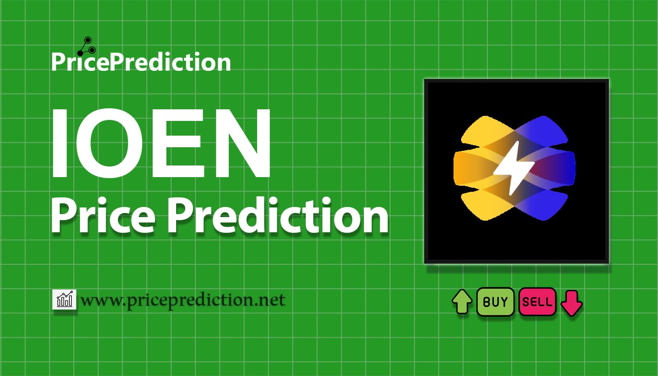Internet of Energy Network Price Prediction 2025, 2030 | IOEN Price Forecast