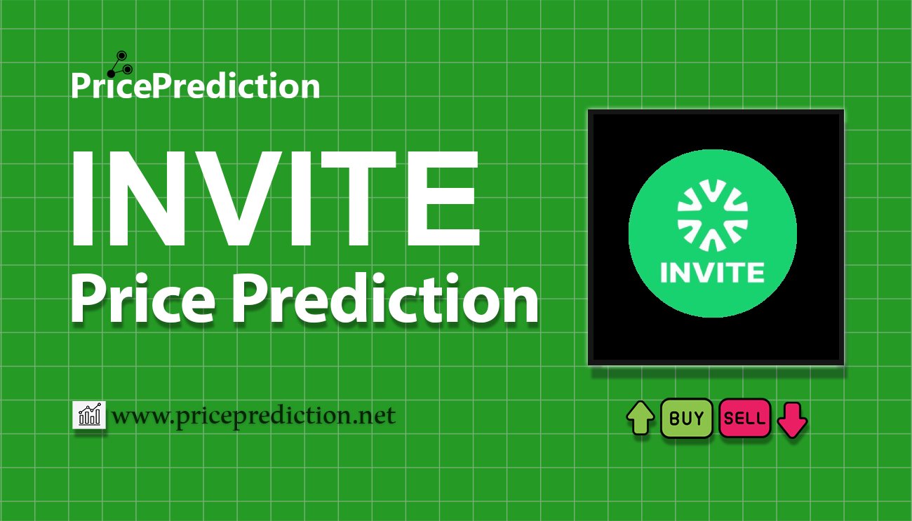 INVITE Token Koers Verwachting 2025, 2030 | INVITE Koers Verwachting