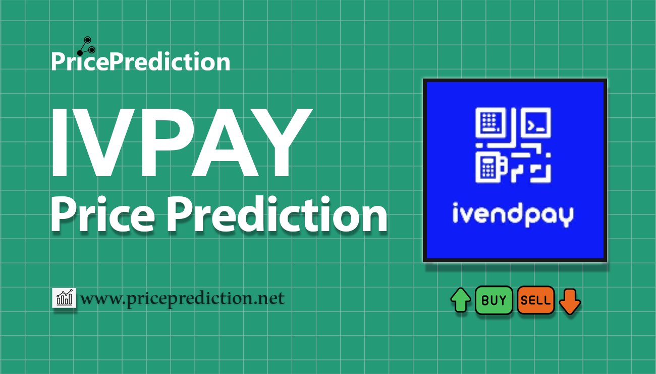 IVPAY Koers Verwachting 2025, 2030 | IVPAY Koers Verwachting