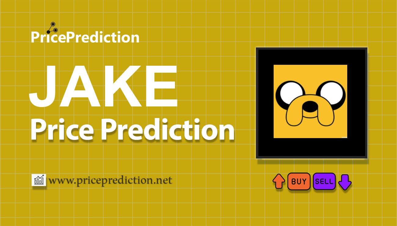 Jake The Dog Price Prediction 2025, 2030 | JAKE Price Forecast