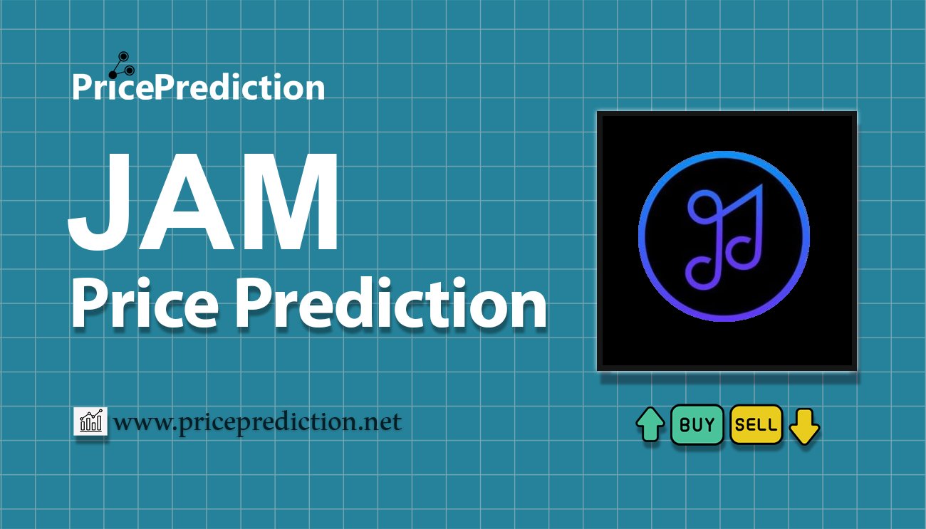 JAM Price Prediction 2025, 2030 | JAM Price Forecast