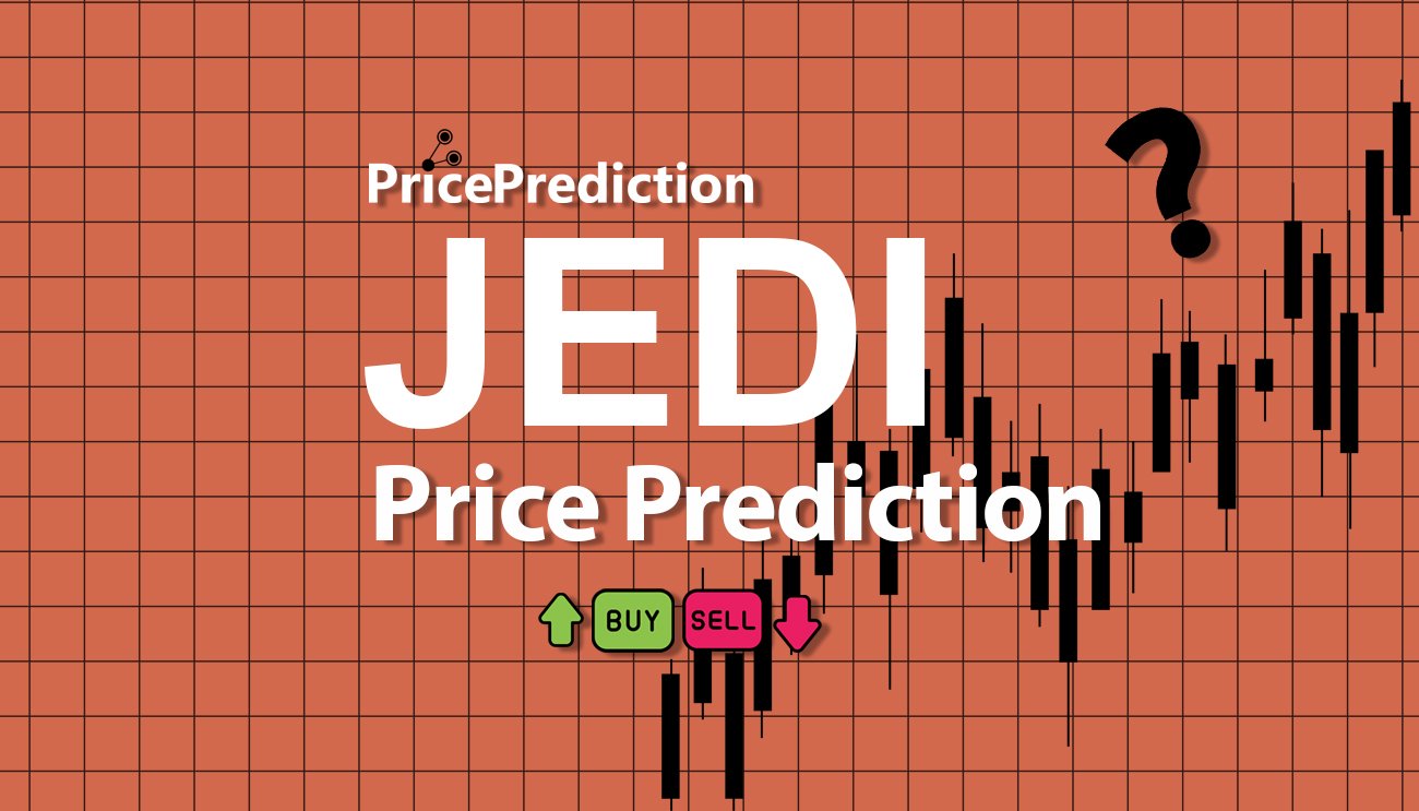 JEDI Coin Koers Verwachting 2025, 2030 | JEDI Koers Verwachting