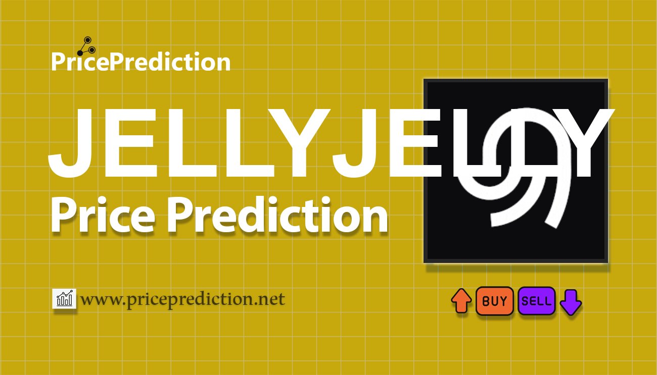 Jelly-My-Jelly Price Prediction 2025, 2030 | JELLYJELLY Price Forecast