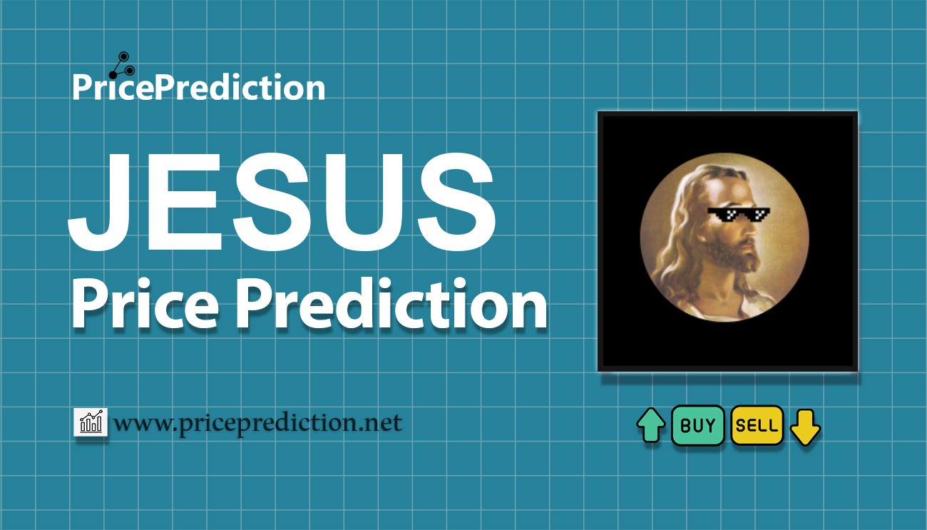 Jesus Coin Price Prediction 2025, 2030 | JESUS Price Forecast