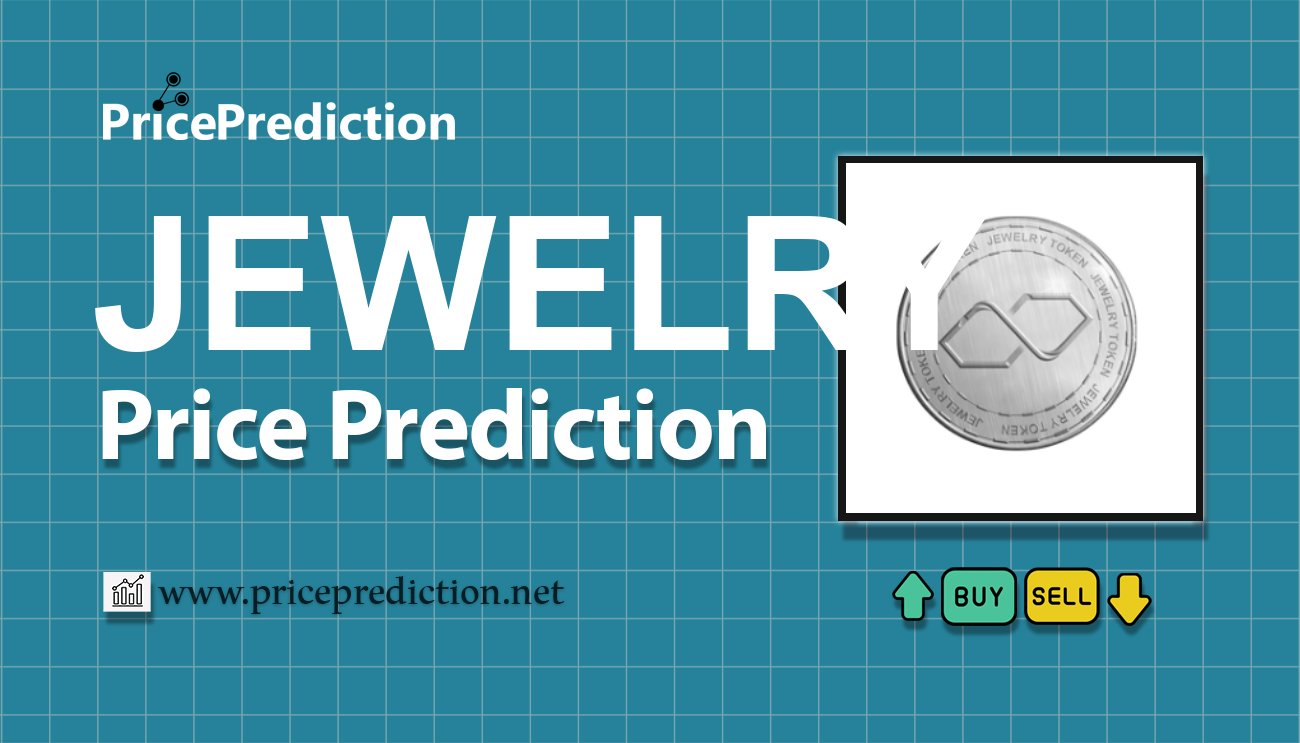 Jewelry Token Price Prediction 2025, 2030 | JEWELRY Price Forecast