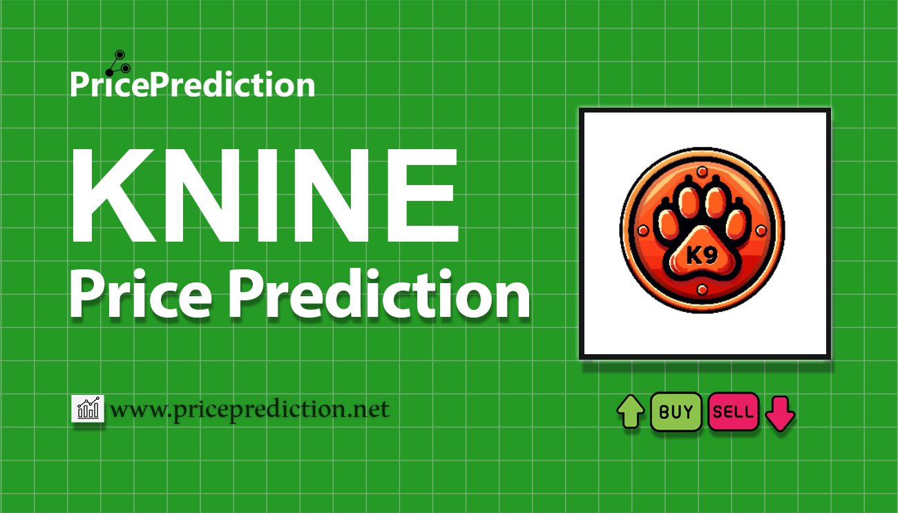 K9 Finance Price Prediction 2025, 2030 | KNINE Price Forecast