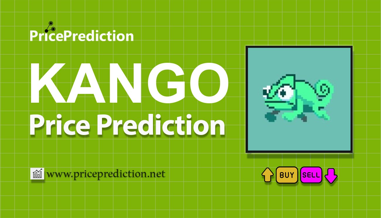Previsioni KANGO Valore 2025, 2030 | Prezzo KANGO Previsioni
