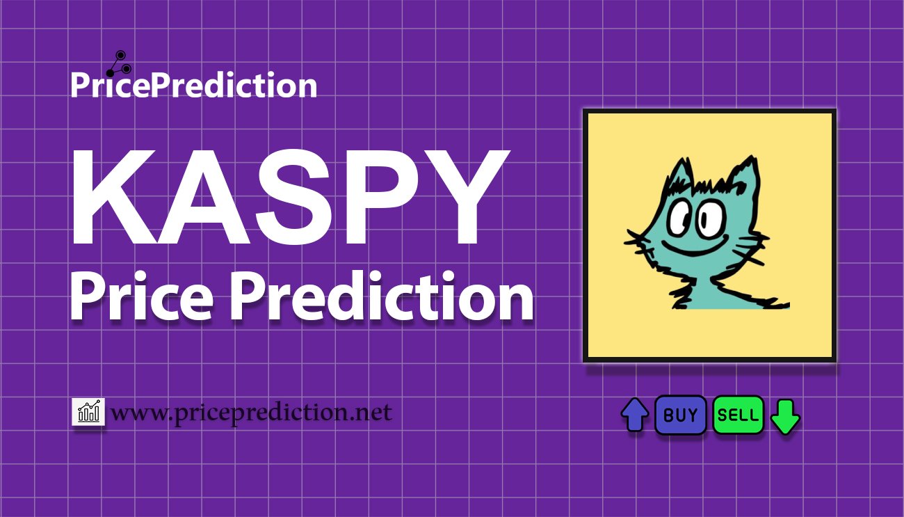 将来 Kaspy 価格 予想 2025, 2030 | KASPY 暗号通貨 