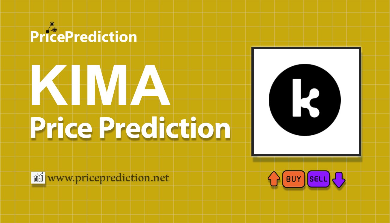 Kima Network Koers Verwachting 2025, 2030 | KIMA Koers Verwachting