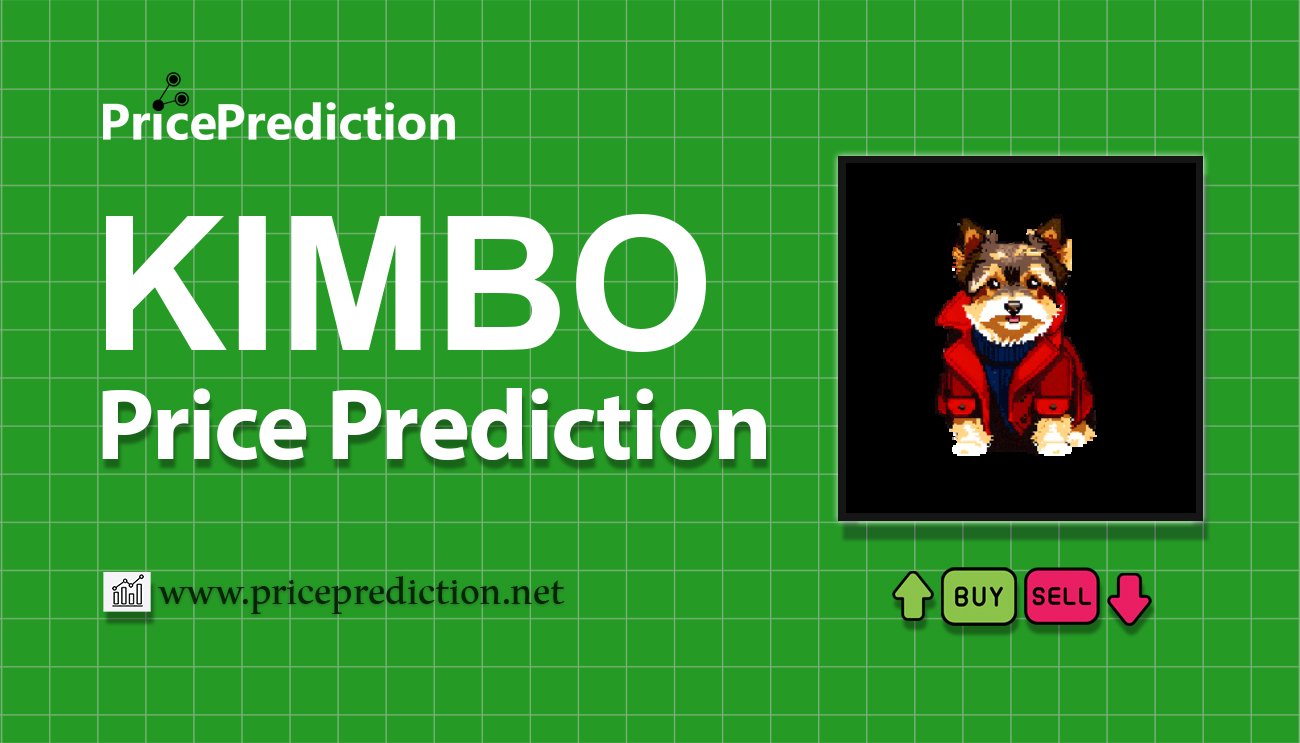 Kimbo Price Prediction 2025, 2030 | KIMBO Price Forecast